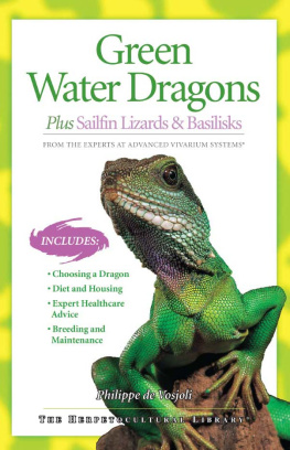 De Vosjoli - Green Water Dragons: Plus Sailfin Lizards & Basilisks