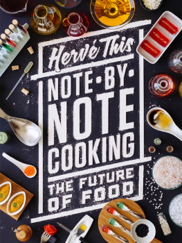 DeBevoise Malcolm B. - Note-by-note cooking: the future of food