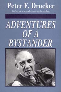 title Adventures of a Bystander author Drucker Peter Ferdinand - photo 1