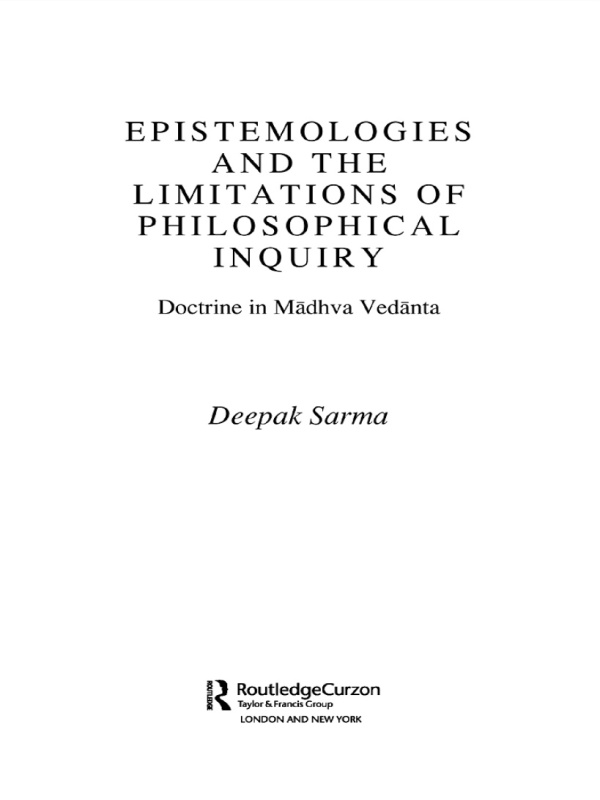 EPISTEMOLOGIES AND THE LIMITATIONS OF PHILOSOPHICAL INQUIRY This book breaks - photo 1