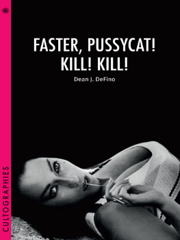 DeFino Dean - Faster, Pussycat! Kill! Kill!