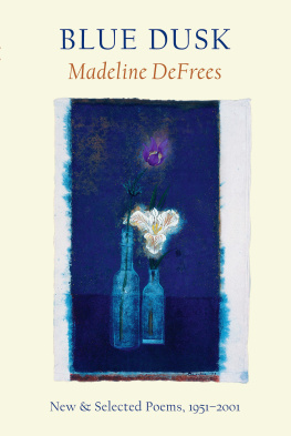 DeFrees - Blue Dusk: New & Selected Poems, 1951-2001