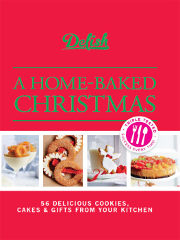 Delish Editors Delish A Home-Baked Christmas