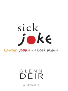 Deir - Sick joke: cancer, Japan and back again