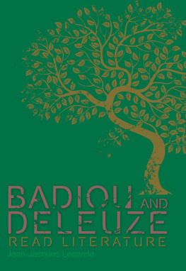 Jean-Jacques Lecercle Badiou and Deleuze Read Literature