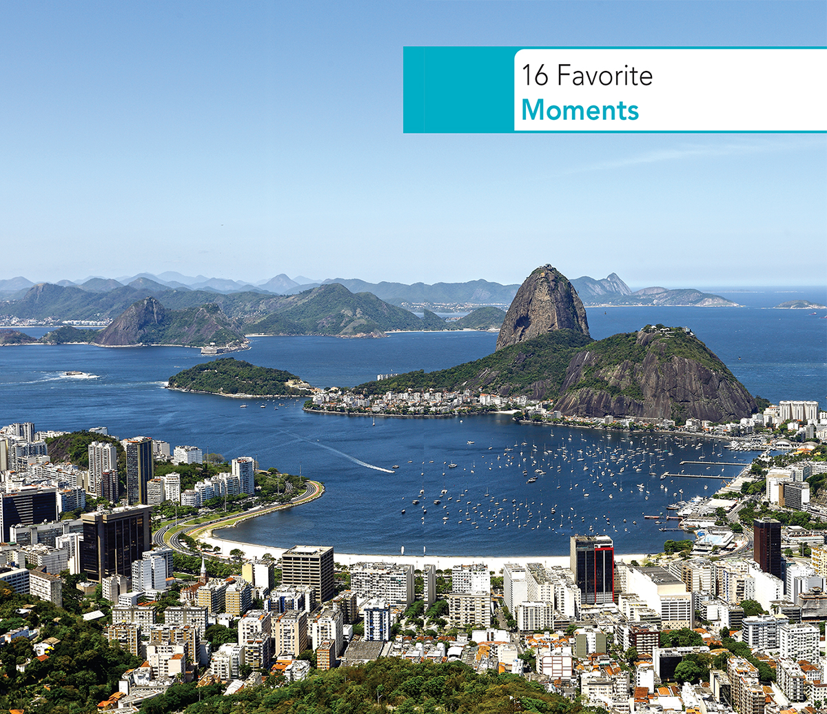 View of Rio 16 Favorite Moments N icknamed Cidade Maravilhosa the - photo 3