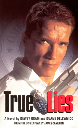 Dewey Gram True Lies