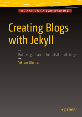Dhillon - Creating Blogs with Jekyll