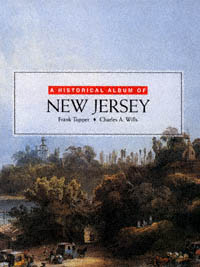 title A Historical Album of New Jersey Historical Albums author - photo 1