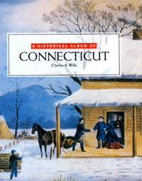 title A Historical Album of Connecticut Historical Albums author - photo 1