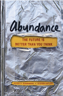 Diamandis Peter H. - Abundance: the future is better than you think