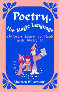 title Poetry the Magic Language Children Learn to Read and Write It - photo 1