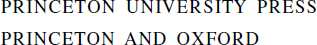 Copyright 2007 by Princeton University Press Published by Princeton University - photo 1