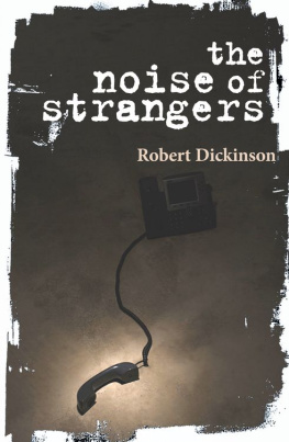 Dickinson The Noise of Strangers