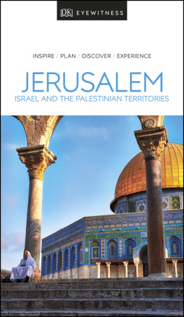 DK Travel - DK Eyewitness Travel Guide Jerusalem, Israel and the Palestinian Territories