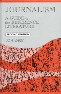 title Journalism A Guide to the Reference Literature Reference Sources - photo 1