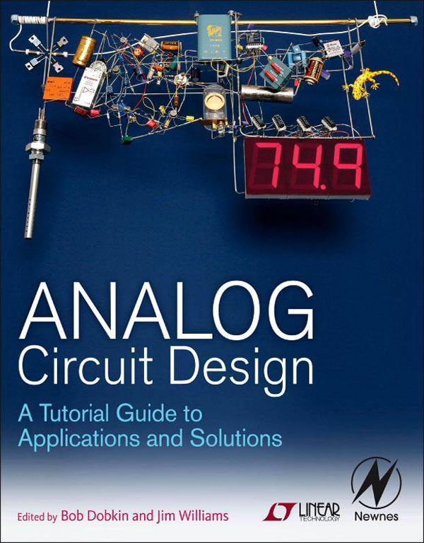 Analog Circuit Design A Tutorial Guide to Applications and Solutions Edited by - photo 1