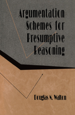 Douglas N. Walton - Argumentation Schemes for Presumptive Reasoning