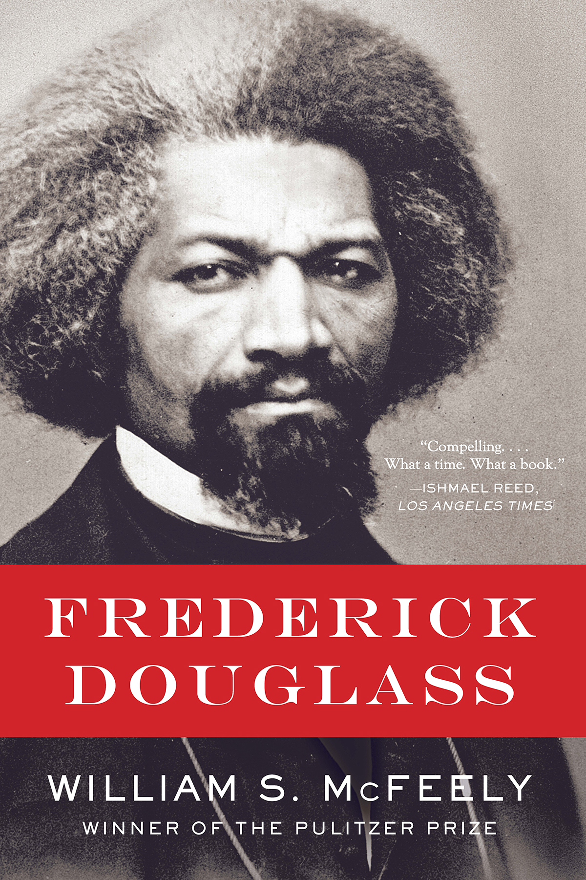 Further Praise for FREDERICK DOUGLASS Succeeds in humanizing one of the most - photo 1