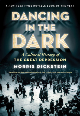 Dickstein - Dancing in the dark: a cultural history of the Great Depression