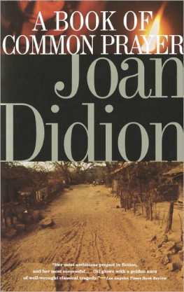 Didion - A Book of Common Prayer