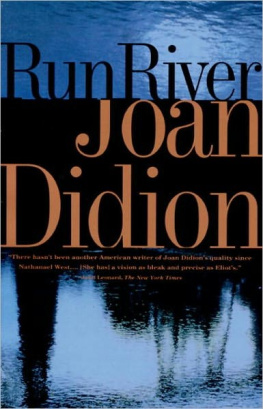 Didion - Run River