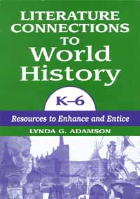 title Literature Connections to World History K-6 Resources to Enhance - photo 1