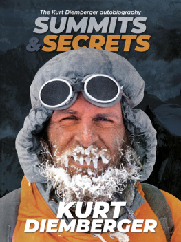 Diemberger Summits and Secrets: the Kurt Diemberger autobiography