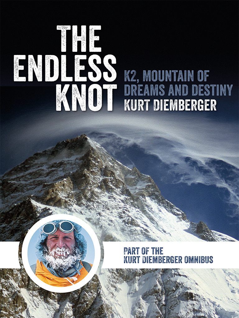 The Endless Knot The Endless Knot K2 Mountain of Dreams and Destiny Kurt - photo 1