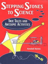 title Stepping Stones to Science True Tales and Awesome Activities - photo 1