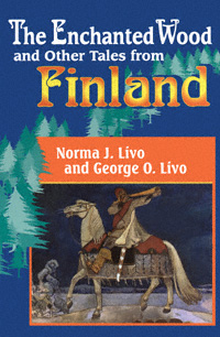 title The Enchanted Wood and Other Tales From Finland World Folklore - photo 1