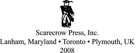 SCARECROW PRESS INC Published in the United States of America by Scarecrow - photo 1