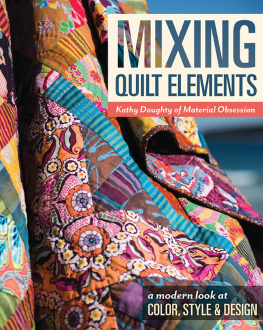 Doughty Mixing quilt elements: a modern look at color, style & design