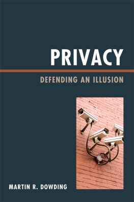 Dowding - Privacy: defending an illusion