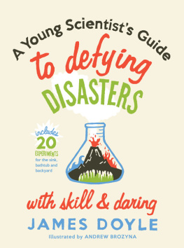 Doyle - A Young Scientists Guide to Defying Disasters