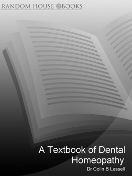 Dr Colin B. Lessell A Textbook of Dental Homoeopathy