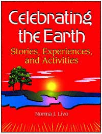 title Celebrating the Earth Stories Experiences and Activities - photo 1