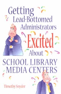 title Getting Lead-bottomed Administrators Excited About School Library - photo 1