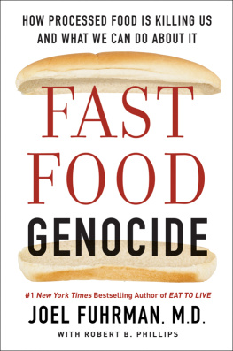 Dr. Joel Fuhrman - Fast Food Genocide