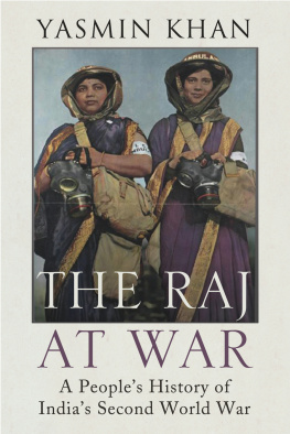 Dr. Yasmin Khan - The Raj at War