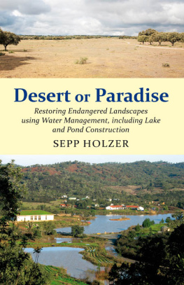 Dregger Leila - Desert or paradise: restoring endangered landscapes using water management, including lake and pond construction