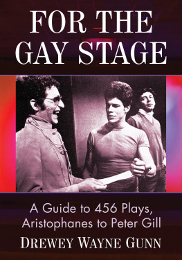 Drewey Wayne Gunn - For the Gay Stage