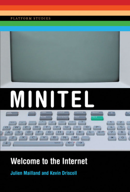 Driscoll Kevin - Minitel: welcome to the Internet