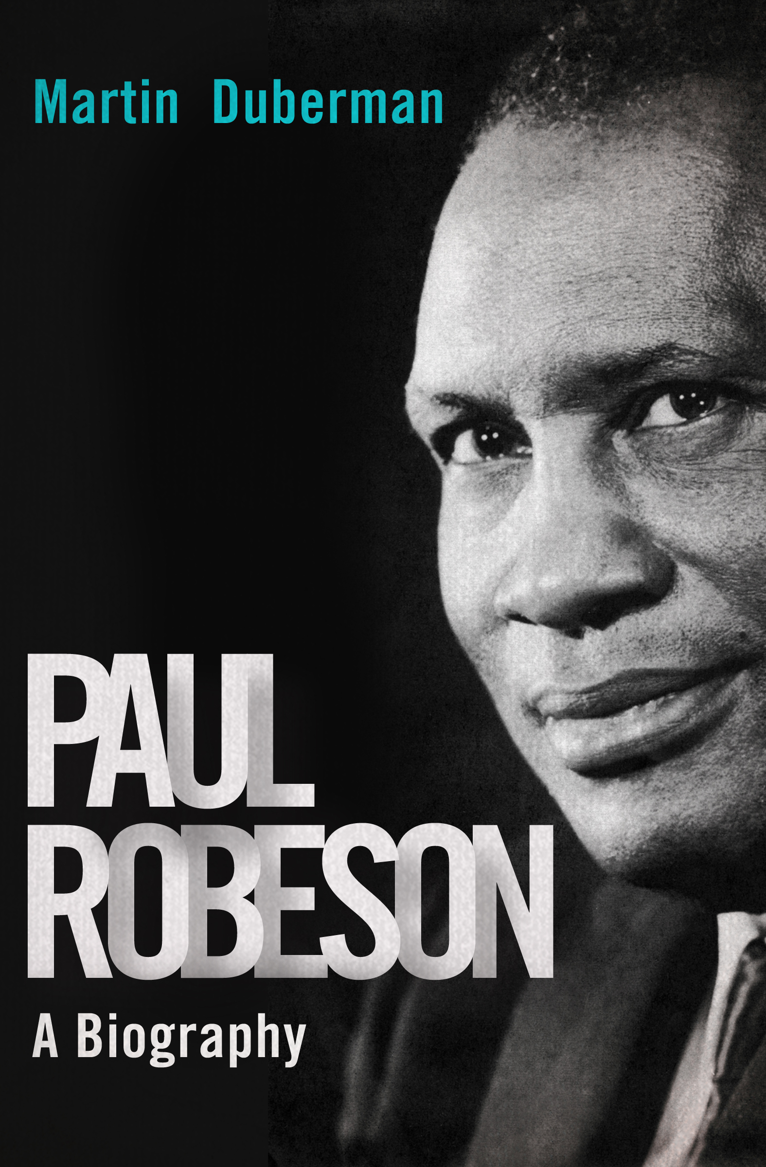 Paul Robeson A Biography Martin Duberman Contents for Eli Zal and - photo 1