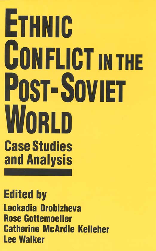 Ethnic Conflict in the Post-Soviet World title Ethnic Conflict in - photo 1