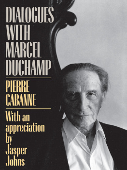 Duchamp Marcel Dialogues With Marcel Duchamp