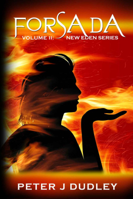 Dudley - Forsada: Volume II in the New Eden series