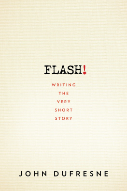 Dufresne Flash!: writing the very short story