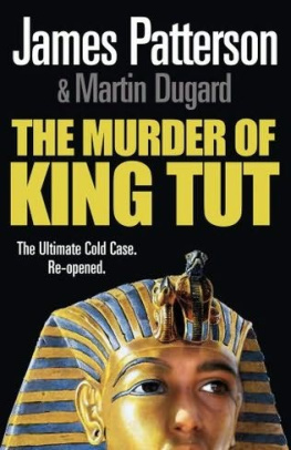 Dugard Martin - The Murder of King Tut: The Plot to Kill the Child King: A Nonfiction Thriller