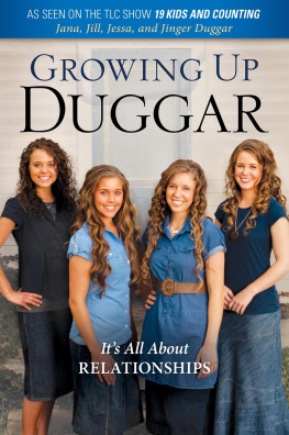 Duggar Jana - Growing up Duggar: its all about relationships